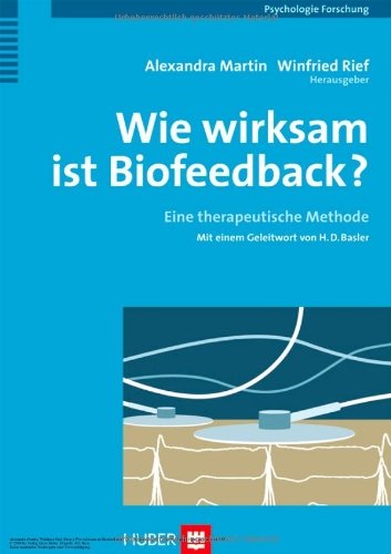 Download Wie wirksam ist Biofeedback? Eine therapeutische Methode Download Wie wirksam ist Biofeedback? Eine therapeutische Methode