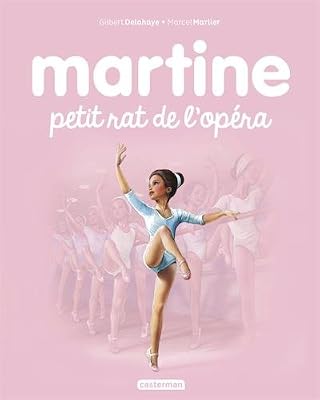 Martine, Tome 22 : Martine petit rat de l'opéra