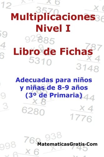 Libro de Fichas - Multiplicaciones - Nivel I: Para niños y niñas de 8-9 años : Volume 5