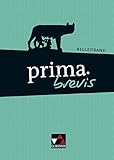prima brevis / Unterrichtswerk für Latein 3 und Latein 4: prima brevis / prima.brevis Begleitband: Unterrichtswerk für Latein 3 und Latein 4 by 