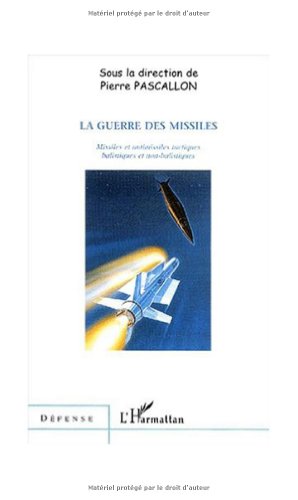 Download Guerre des missiles (la) missiles et antimissiles tact Download Guerre des missiles (la) missiles et antimissiles tact