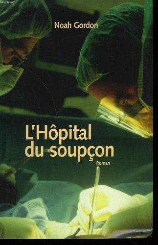 <a href="/node/7402">L'Hôpital du soupçon</a>