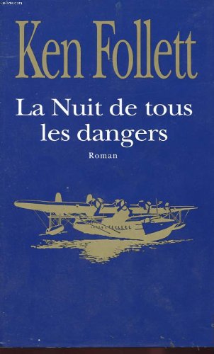 La  nuit de tous les dangers