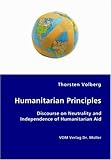 Image de Humanitarian Principles: Discourse on Neutrality and Independence of Humanitarian Aid