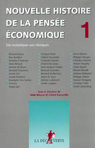 Nouvelle histoire de la pensée économique (01) Nouvelle histoire de la pensée économique (01)