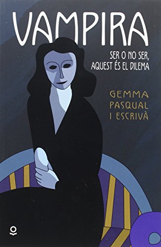 Vampira barcelona ser o no ser, aquest és el problema