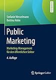 Public Marketing: Marketing-Management für den öffentlichen Sektor by 