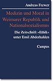 Image de Medizin und Moral in Weimarer Republik und Nationalsozialismus: Die Zeitschrift »Ethik«