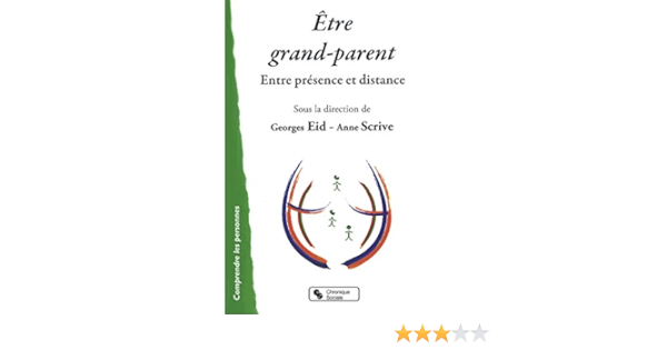 Amazon Fr Etre Grand Parent Entre Presence Et Distance Eid Georges Scrive Anne Collectif Livres Amazon Fr Etre Grand Parent Entre Presence Et Distance Eid Georges Scrive Anne Collectif Livres