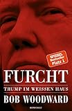 Furcht: Trump im Weißen Haus