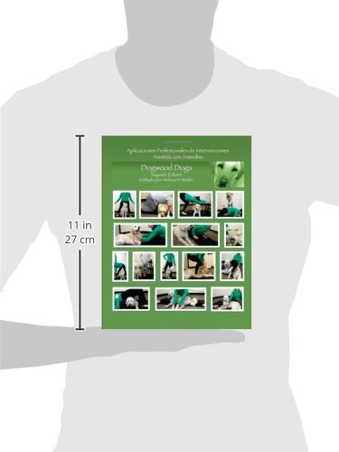 Aplicaciones Profesionales de Intervenciones Asistida con Animales: Dogwood Doga (Segunda Edición )