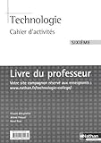 Image de Technologie 6e : Cahier d'activités Livre du professeur
