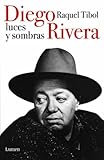 Image de Diego Rivera, luces y sombras/ Diego Rivera, Lights and Shadows