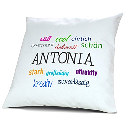 Kopfkissen mit dem Namen Antonia, Kissen mit Füllung - Positive Eigenschaften, 40 cm, 100% Baumwolle, Kuschelkissen, Liebeskissen, Namenskissen, Geschenkidee