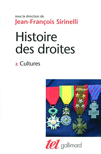 Couverture du livre de Histoire des droites en France (Tome 2-Cultures)