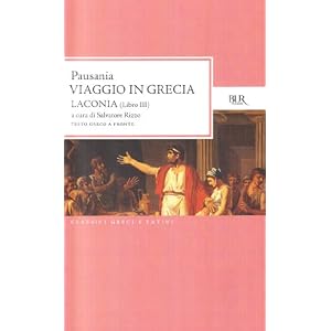 Viaggio in Grecia. Guida antiquaria e artistica. Testo greco a fronte: 3 Viaggio in Grecia. Guida antiquaria e artistica. Testo greco a fronte: 3