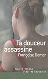 La douceur assassine