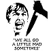 Produktbild Stycars®, Wall Stickers Alfred Hitchcock Psycho We All Go A Little Mad Sometimes Vinyl Wall Art Sticker Free Shipping [Size: 45x57cm]