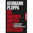 Die Macher hinter den Kulissen: Wie transatlantische Netzwerke heimlich die Demokratie unterwandern