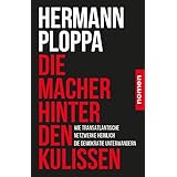 Die Macher hinter den Kulissen: Wie transatlantische Netzwerke heimlich die Demokratie unterwandern