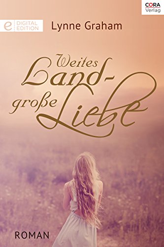 Download Weites Land - große Liebe: Digital Edition Download Weites Land - große Liebe: Digital Edition