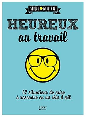 Heureux au travail !