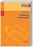Einführung in die Novelle (Germanistik kompakt) by