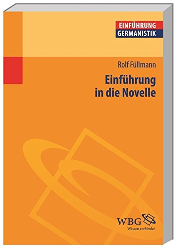 Einführung in die Novelle (Germanistik kompakt)