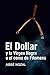 El Dollar y la Virgen Negra o el coma de Filomena - Abbé Nozal