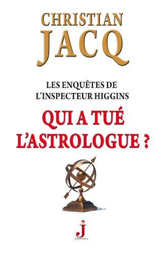 couverture de : Qui a tu&eacute; l'astrologue ?