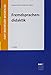 Fremdsprachendidaktik: Eine Einführung (bachelor-wissen) by 