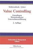Image de Value Controlling: Grundlagen Wertorientierter Unternehmensführung (Schierenbeck Management Edition)