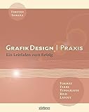 Grafikdesign Praxis: Ein Leitfaden zum Erfolg by Timothy Samara