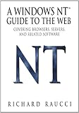Image de A Windows NT™ Guide to the Web: Covering browsers, servers, and related software (Linguistics)