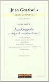 Image de Autobiografía y viajes al mundo islámico: Obras completas. Vol.V