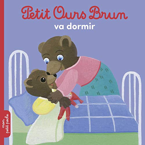Petit Ours Brun va dormir Petit Ours Brun va dormir