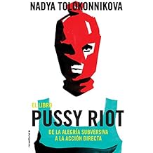 Manual Pussy Riot Para La Revolucion