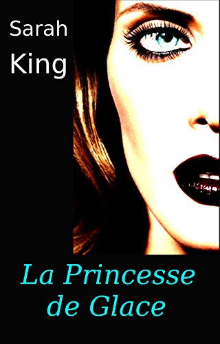 La Princesse de glace (Les enquêtes d'Olivia Kasner t. 5)