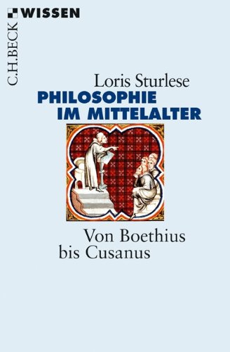 Download Die Philosophie im Mittelalter: Von Boethius bis Cusanus Download Die Philosophie im Mittelalter: Von Boethius bis Cusanus