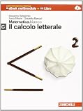 Matematica.bianco. Modulo C: Il calcolo letterale. Per le Scuole superiori. Con espansione online
