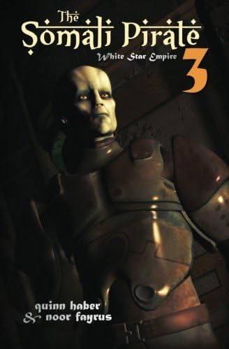The Somali Pirate 3: White Star Empire: Volume 3