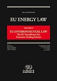 Image de EU Energy Law: Eu Environmental Law, the EU Greenhouse Gas Emissions Trading System: 4