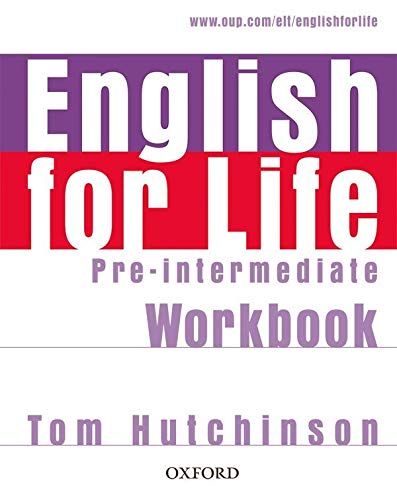 English for Life PreIntermediate Workbook without Key: General English fourskills course for adults