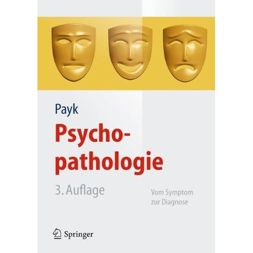 [PDF] Psychopathologie. Vom Symptom zur Diagnose (Springer-Lehrbuch) KOSTENLOS DOWNLOAD