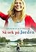 And so on Earth (Sa ock pa Jorden) [2015]