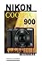 Price comparison product image Nikon Coolpix A900: A Guide for Beginners