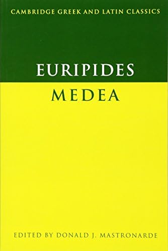 Euripides: Medea (Cambridge Greek and Latin Classics)