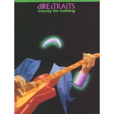 Dire Straits Money For Nothing Guitar Tab Edition Fur Gitarrentabulatur Mit Akkordsymbolen Pdf Online Holgerradoslav