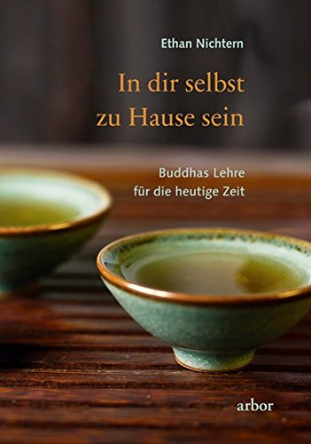 Download In dir selbst zu Hause sein: Buddhas Lehre für die heutige Zeit Download In dir selbst zu Hause sein: Buddhas Lehre für die heutige Zeit
