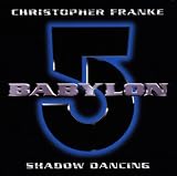 Babylon 5,Shadow Dancing - Christopher Franke